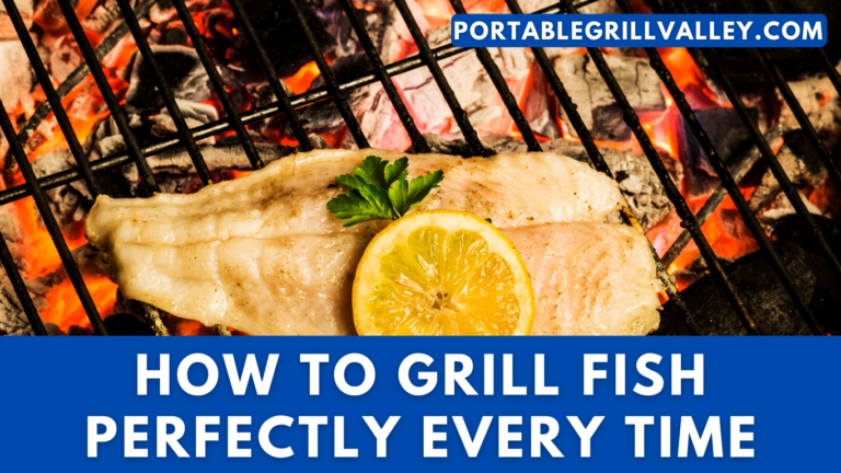 How to Grill Fish Perfectly Every Time: Tips and Tricks for Flawless Results