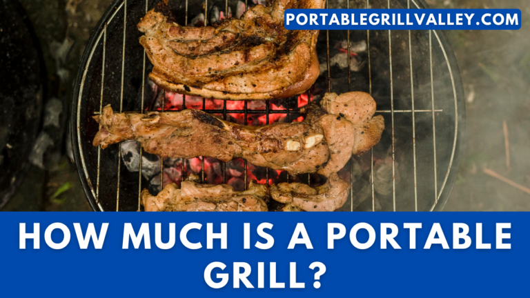 How Much is a Portable Grill? A Guide to Prices and Features